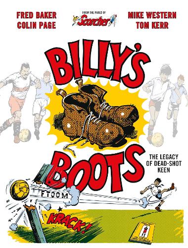 Billy's Boots: The Legacy of Dead-Shot Keen - Billy's Boots (Hardback)