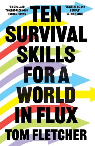 Ten Survival Skills for a World in Flux (Hardback)