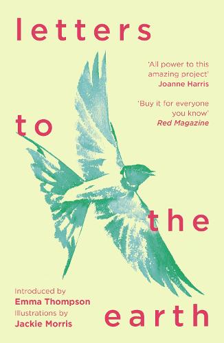 Letters to the Earth: Writing to a Planet in Crisis (Paperback)