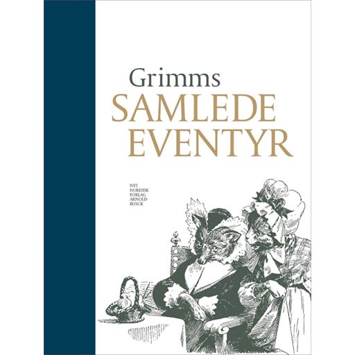 Gyldendal Grimms Samlede Eventyr