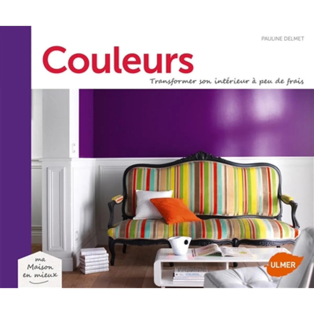 Couleurs : transformer son intérieur à peu de frais · Occasion