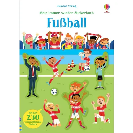 Usborne Mein Immer-wieder-Stickerbuch: Fußball