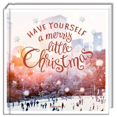 Coppenrath Verlag Have yourself a merry little Christmas