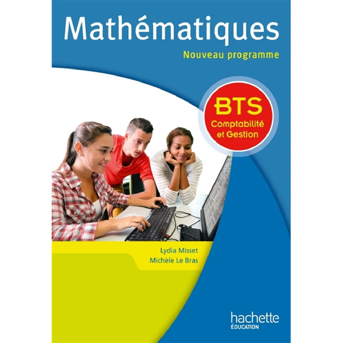 Mathématiques : BTS comptabilité et gestion : nouveau programme · Occasion