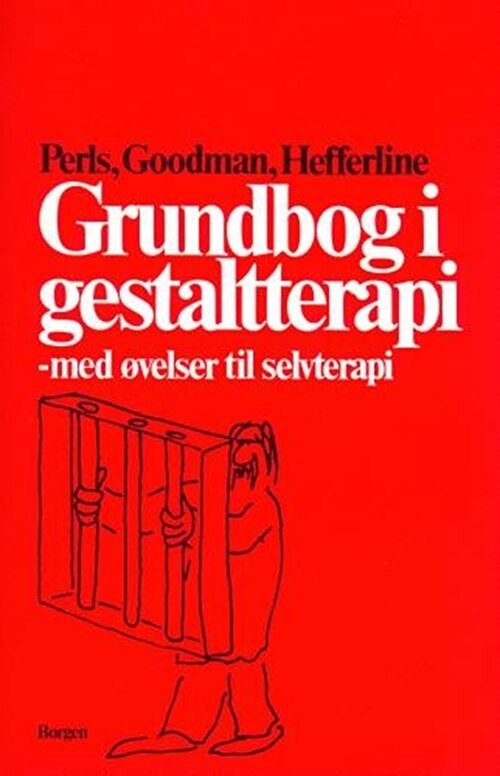 Grundbog I Gestaltterapi - Frederick S. Perls - Bog