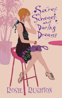 Secret Schemes and Daring Dreams (Paperback)