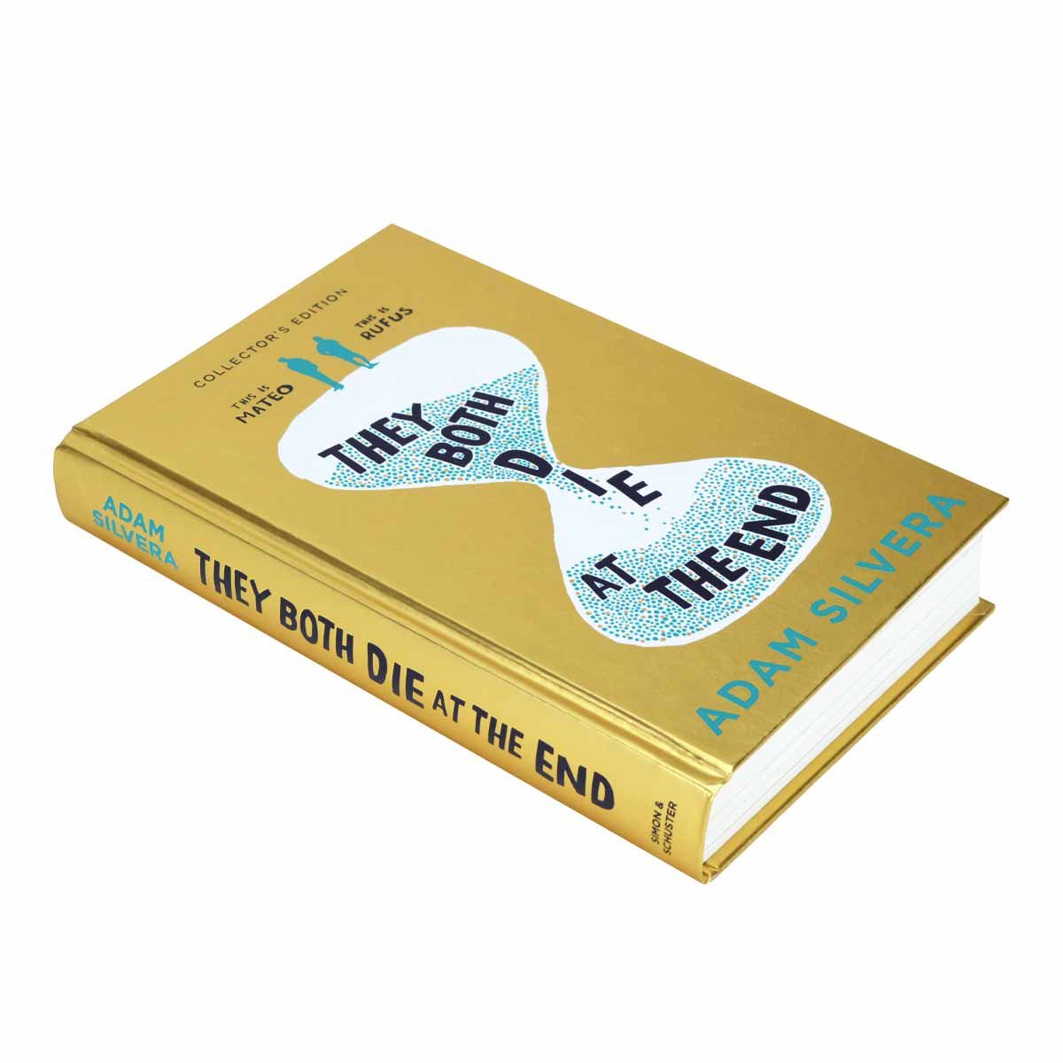 They Both Die at the End: Exclusive Edition (Hardback)