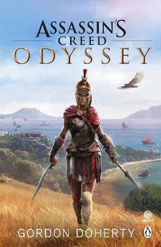 Assassin's Creed Odyssey: The official novel of the highly anticipated new game - Assassin's Creed (Paperback)