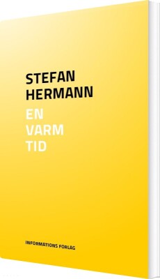 En Varm Tid - Stefan Hermann - Bog