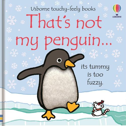 That's not my Penguin...: A Christmas and Winter Book for Babies and Toddlers - THAT'S NOT MY (Board book)