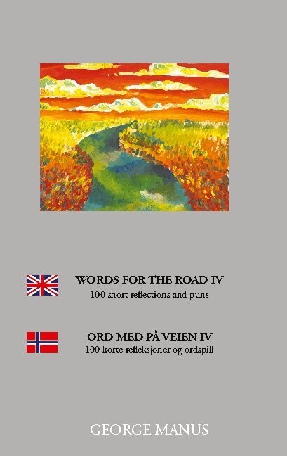 Words For The Road IV - George Manus - English Book