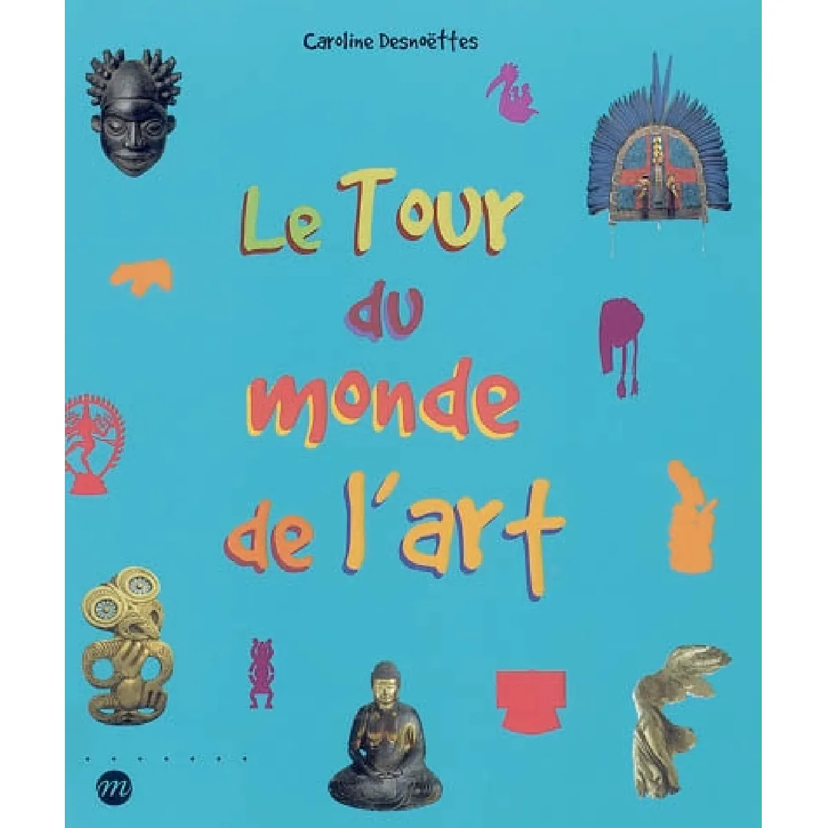 Le tour du monde de l'art · Occasion