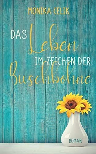 Das Leben im Zeichen der Buschbohne, Celik, Monika Paperback Book Pre-Owned English