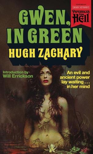 Gwen, in Green (Paperbacks from Hell) (Paperback)