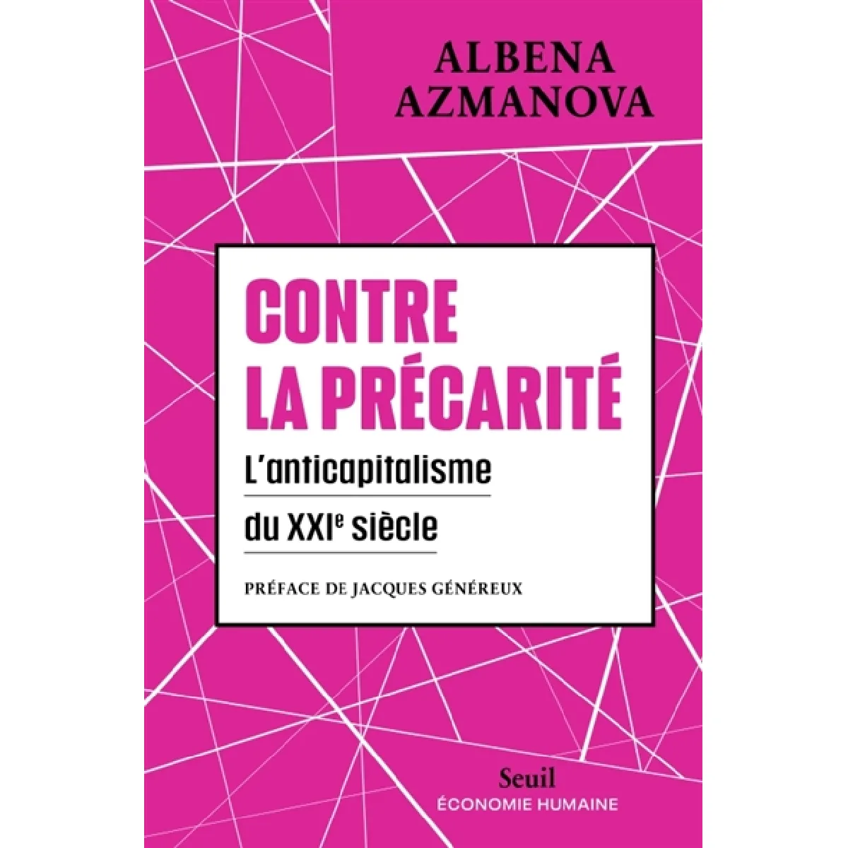 Contre la précarité : l'anticapitalisme du XXIe siècle · Occasion