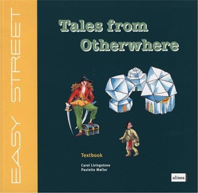 Easy Street, Tales From Otherwhere, Elevbog - Paulette Møller - English Book