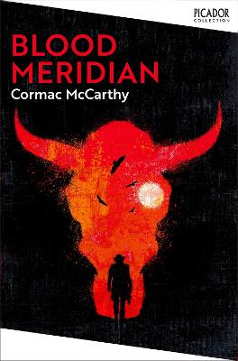 Blood Meridian - Picador Collection (Paperback)