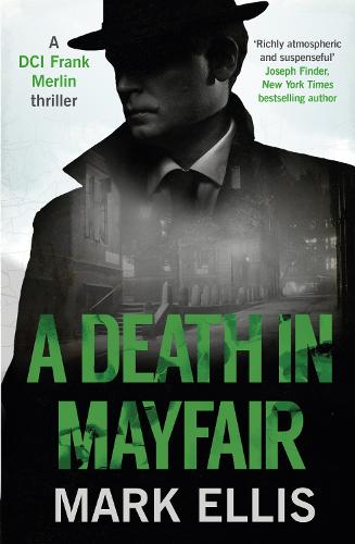 A Death in Mayfair - The DCI Frank Merlin Series (Paperback)