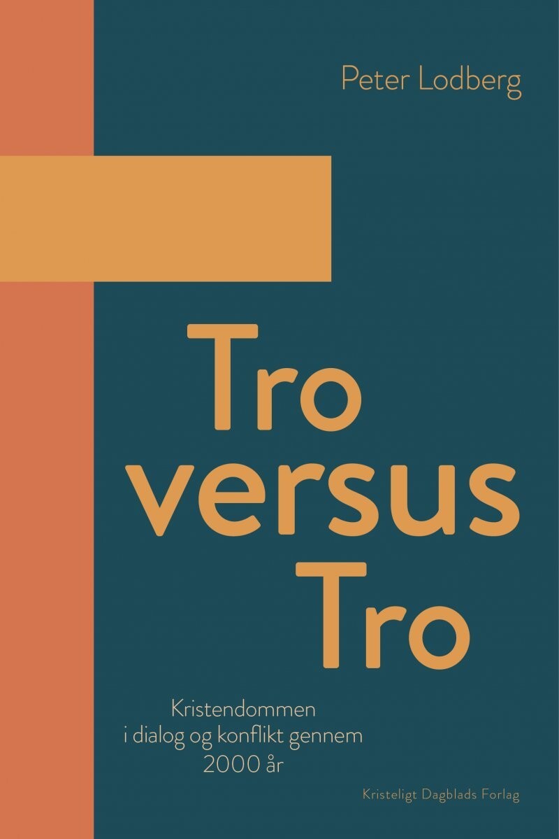 Tro Versus Tro - Peter Lodberg - Bog