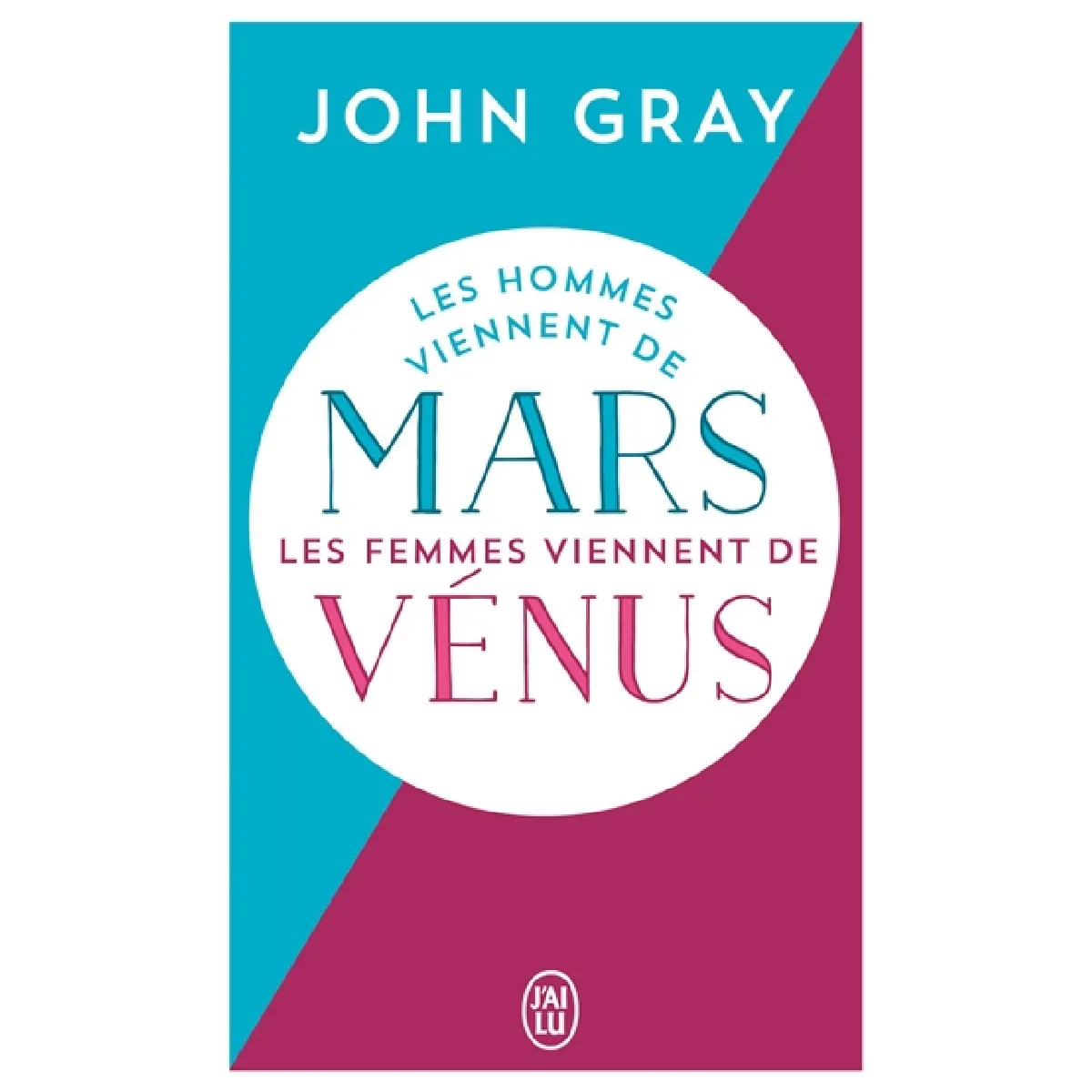 Les hommes viennent de Mars, les femmes viennent de Vénus · Occasion