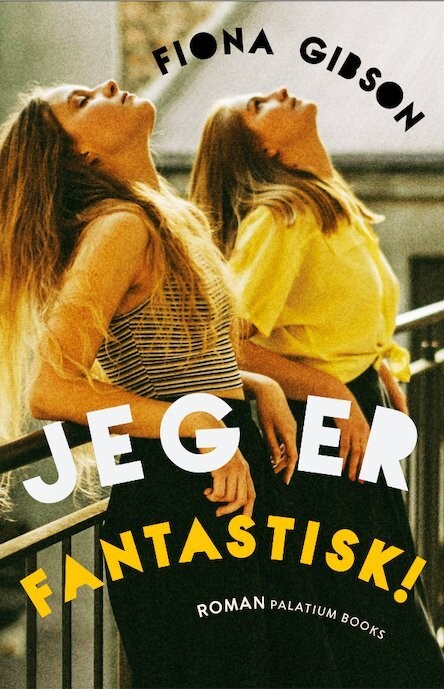Jeg Er Fantastisk! - Fiona Gibson - Bog