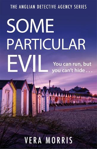 Some Particular Evil: The Anglian Detective Agency Series - The Anglian Detective Agency Series (Paperback)