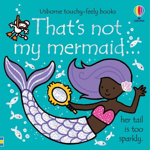 That's not my mermaid- THAT'S NOT MY (Board book)