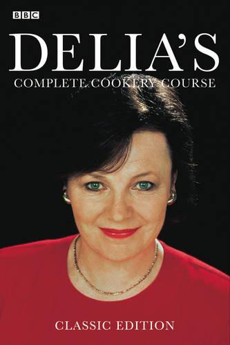 Delia's Complete Cookery Course: kitchen classics from the Queen of Cookery (Paperback)