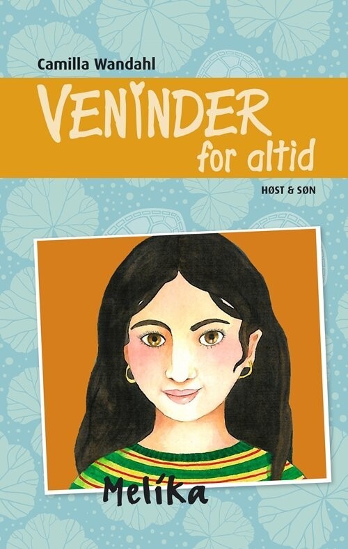 Veninder For Altid 8. Melika - Camilla Wandahl - Bog