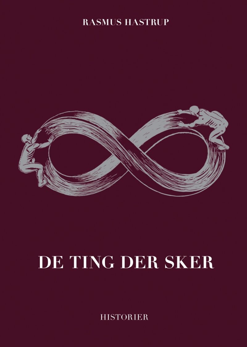 De Ting Der Sker - Rasmus Hastrup - Bog