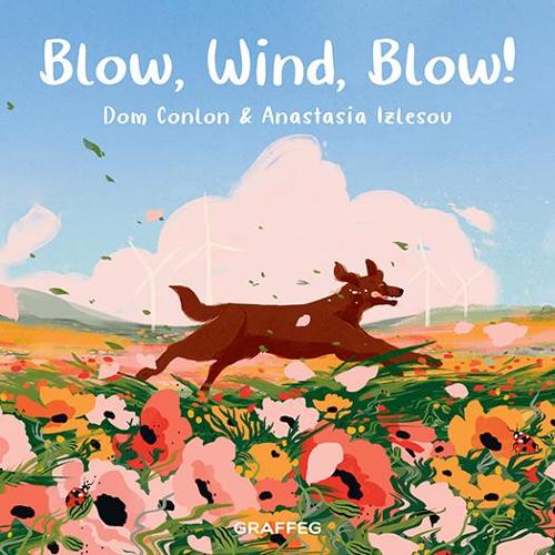Blow, Wind, Blow! - Wild Wanderers 3 (Paperback)