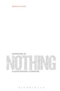 Narratives of Nothing in 20th-Century Literature
