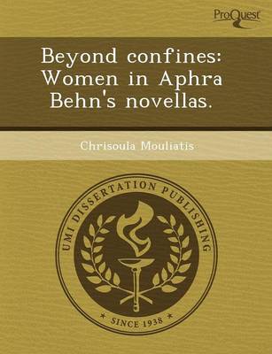 Beyond Confines: Women in Aphra Behn's Novellas (Paperback)