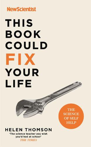 This Book Could Fix Your Life: The Science of Self Help (Paperback)