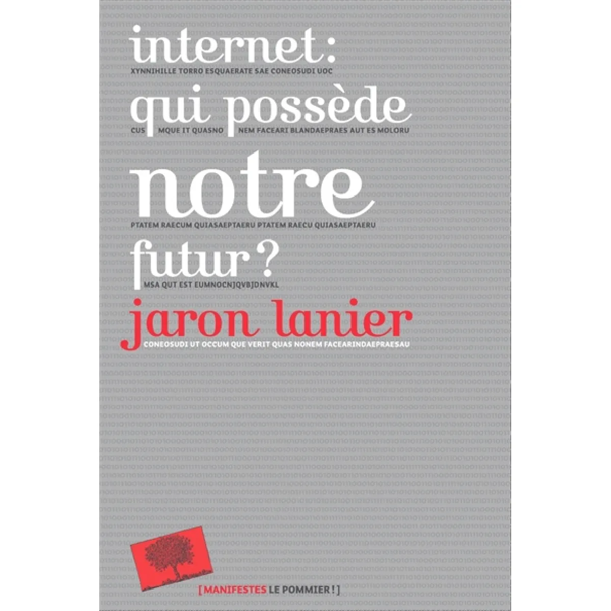 Internet : qui possède notre futur ? · Occasion