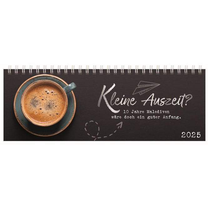 Tischkalender - 2025 - Kleine Auszeit?