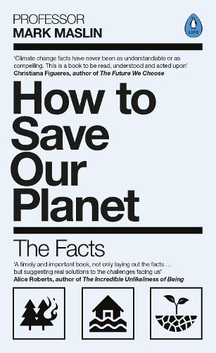 How To Save Our Planet: The Facts (Paperback)