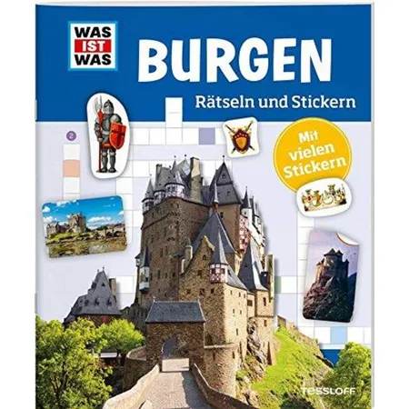 Tessloff WAS IST WAS - Burgen: Rätseln und Stickern