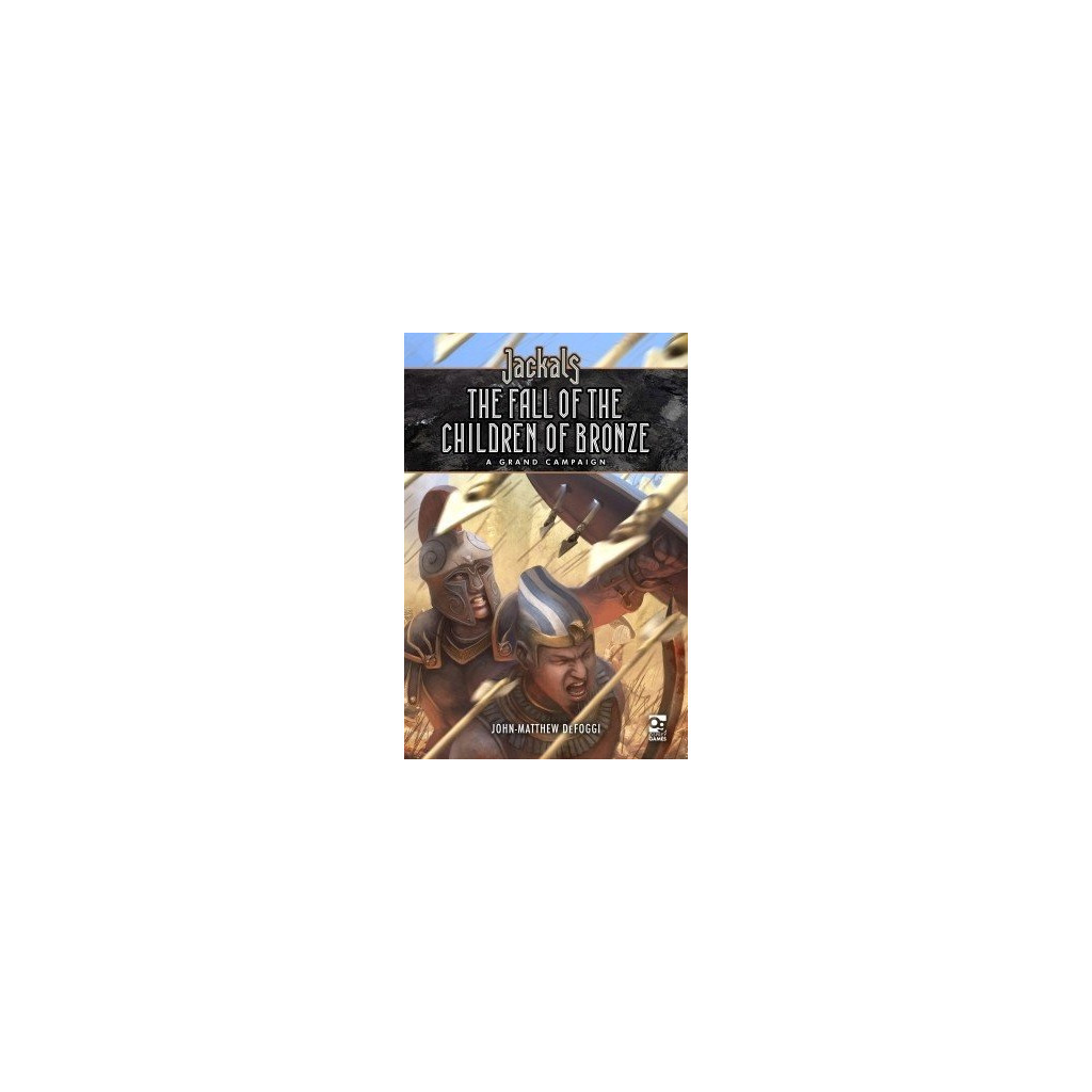 Jackals: The Fall of the Children of Bronze