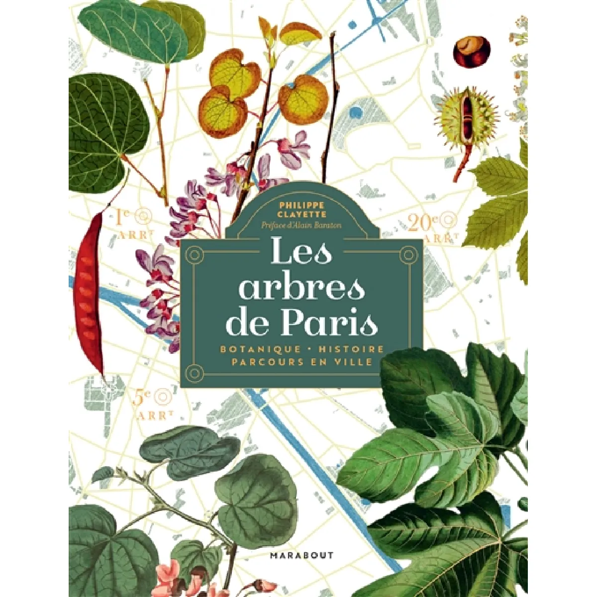 Les arbres de Paris : botanique, histoire, parcours en ville · Occasion