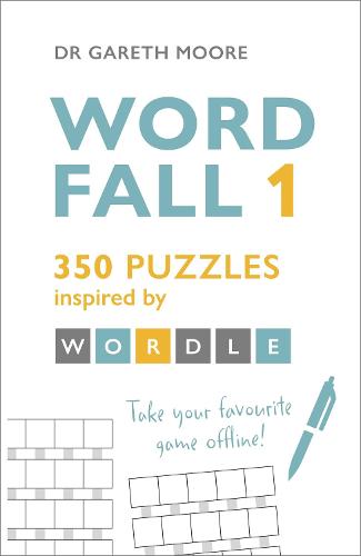 Word Fall 1: 350 puzzles inspired by Wordle (Paperback)