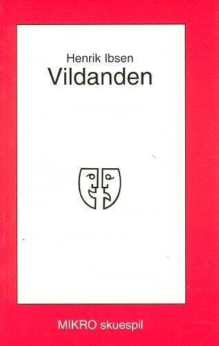 Vildanden - Henrik Ibsen - Bog