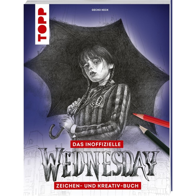 Das inoffizielle Wednesday Zeichen- und Kreativ-Buch