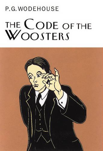 The Code Of The Woosters - Everyman's Library P G WODEHOUSE (Hardback)