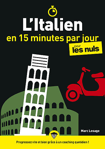 ITALIEN 15 MINUTES PAR JOURS POUR LES NULS