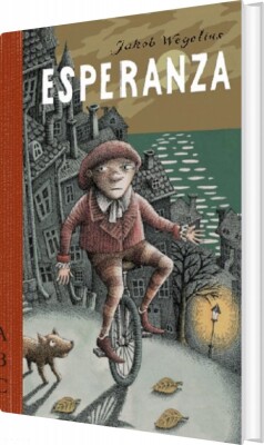 Esperanza - Jakob Wegelius - Bog