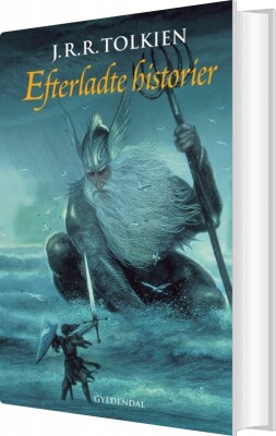 Efterladte Historier - J.r.r. Tolkien - Bog