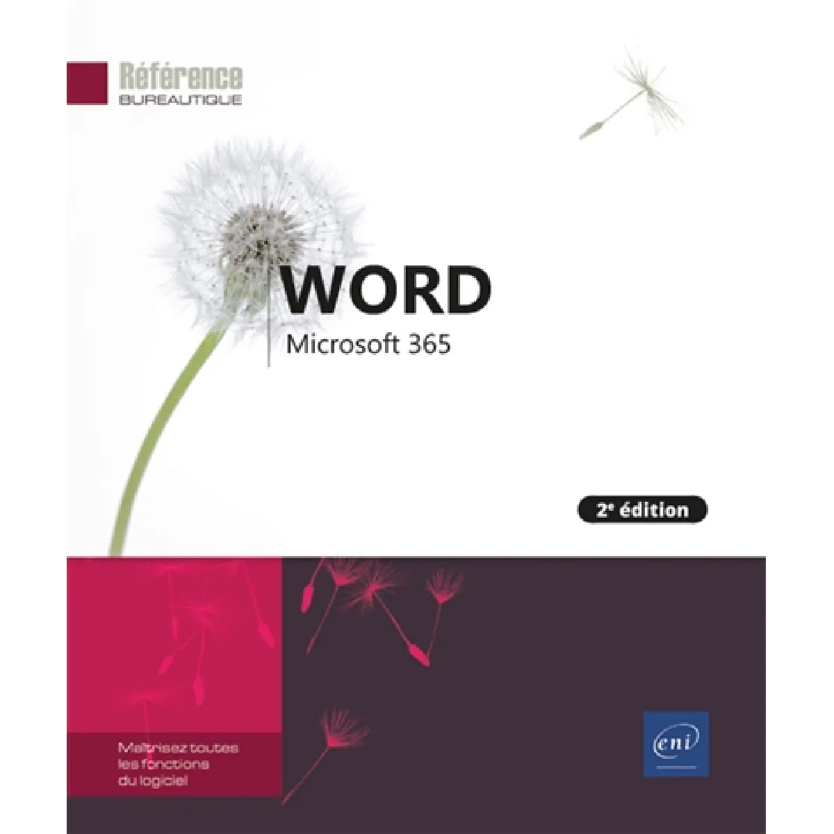 Word Microsoft 365 : maîtrisez toutes les fonctions du logiciel · Occasion