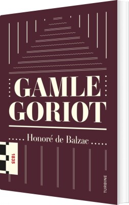 Gamle Goriot - Honoré De Balzac - Bog