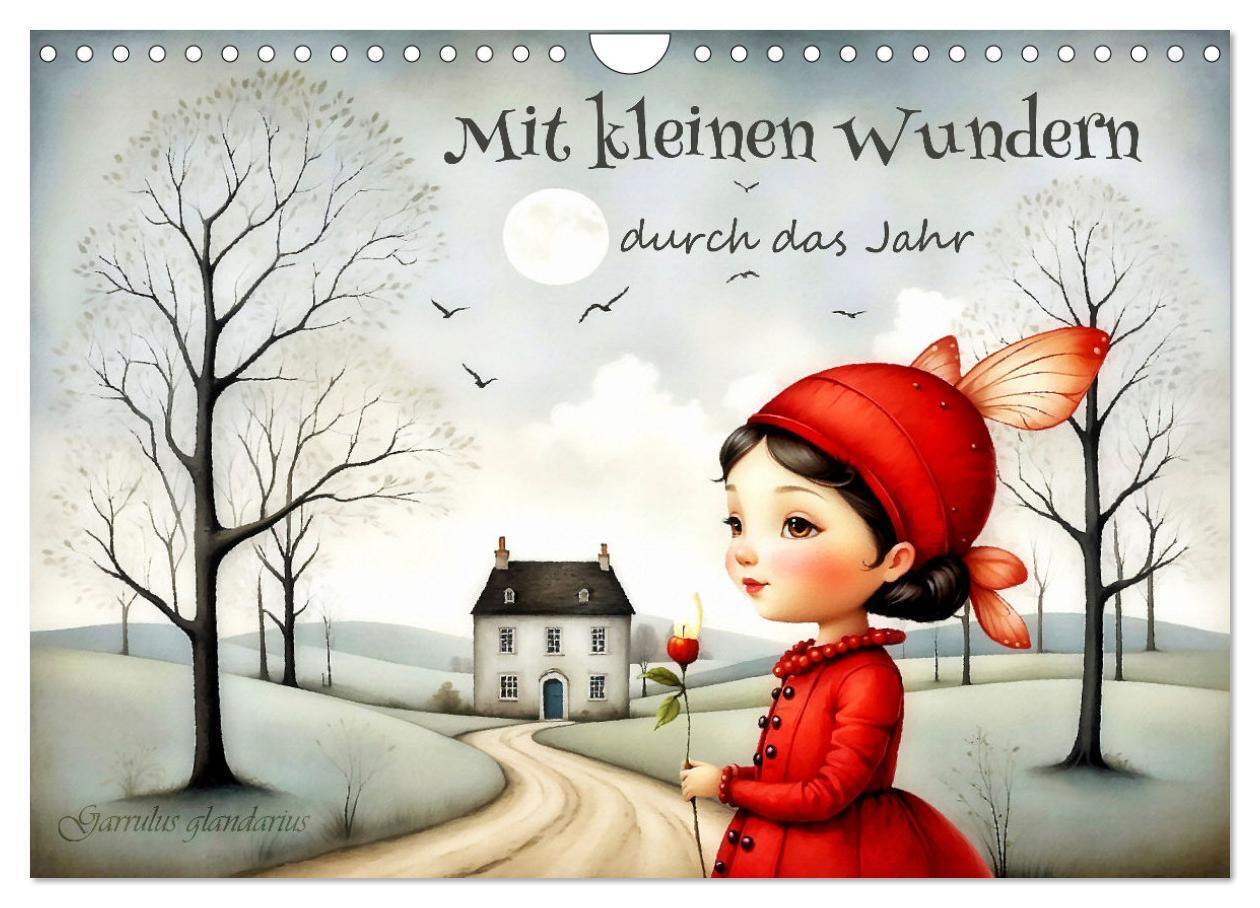 Mit kleinen Wundern durch das Jahr (Wandkalender 2025 DIN A4 quer), CALVENDO Monatskalender